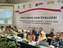 Monitoring dan Evaluasi Implementasi Inpres Nomor 2 Tahun 2021 di Provinsi Kalbar